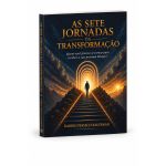 Livro - As Sete Jornadas da Transformação - Rabino Pessach Kauffman