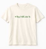 Camiseta I Hate You