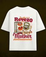 Camiseta Oversized Unissex - Não revezo com mulher