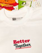 Camiseta Oversized Unissex - Better Together