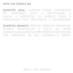 Into the Candle - Quartzo Azul e Quartzo Branco