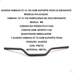 Guidao Yamaha FZ15 mod.Original Preto Fosco c/Peso
