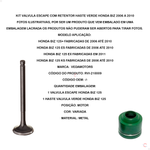 Kit Valvula Escape com Retentor haste verde Honda Biz 2006 a 2010