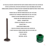 Kit Valvula Escape com Retentor haste verde Honda CBX XR 250 CB XRE 300