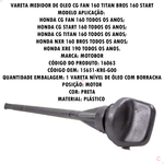 Vareta Medidor De Oleo Cg Fan 160 Titan Bros 160 Start