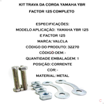 Kit Trava Da Coroa Yamaha Ybr Factor 125 Completo