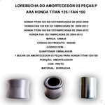Bucha Do Amortecedor 03 Peças Para Honda Titan 125 Fan 150