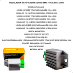 REGULADOR  RETIFICADOR CG150 NXR 150 TITAN  2004 a  2008