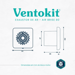 EXAUSTOR AIR BRISE 80 127V EXAUSTOR/RENOVADOR VENTOKIT 03005600003
