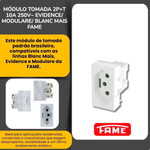 TOMADA MODULO PAD 2P+T 10A SH FAME 062.2061.3