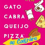 Taco Gato Cabra Queijo Pizza: ao Contrario