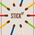 Stick Up