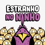 Estranho no Ninho
