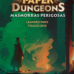 Paper Dungeons - Masmorras Perigosas (Mini Expansão)