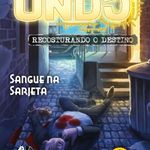 UNDO: Sangue na Sarjeta