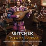 The Witcher RPG: O Livro de Contos (Aventuras para Witcher RPG)