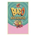 BugÔ - Mini Expansão