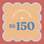 Vale Presente R$150
