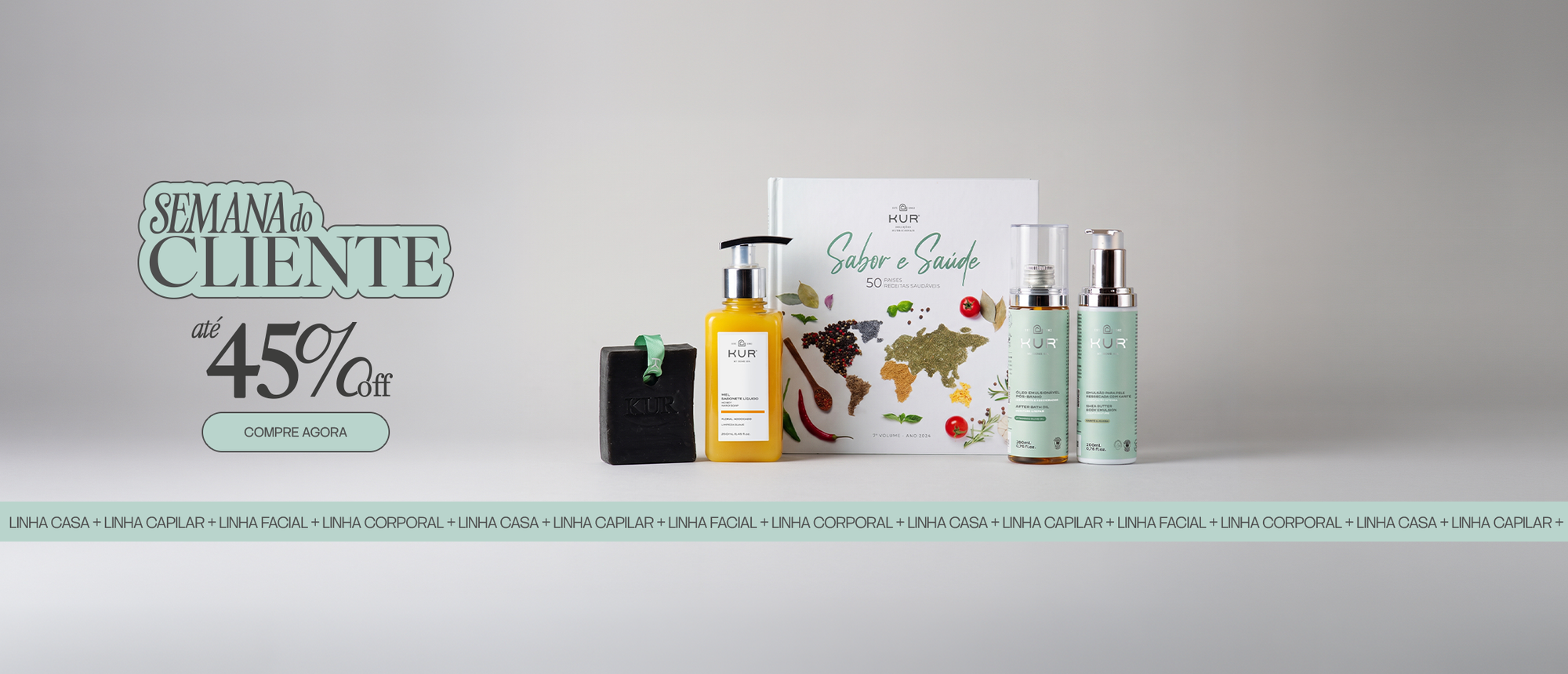 SEMANA DO CLIENTE - 45% OFF