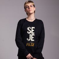 MANGA LONGA PRETA - SEJE FELIZ