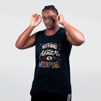 REGATA PRETA - NOTHING ABOUT ME IS NORMAL