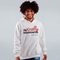 MOLETOM OFF WHITE - I’M REALLY DISAPPOINTED