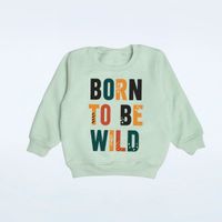 MOLETOM BÁSICO INFANTIL VERDE CLARO - BORN TO BE WILD