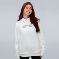 MOLETOM OFF WHITE - EU SOU CLIENTE