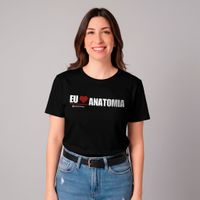 CAMISETA PRETA - EU AMO ANATOMIA