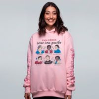 MOLETOM ROSA - FAÇA CIÊNCIA COMO UMA GAROTA