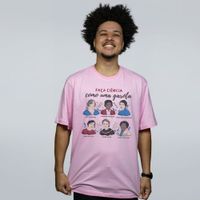 CAMISETA ROSA - FAÇA CIÊNCIA COMO UMA GAROTA