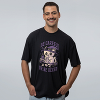 CAMISETA OVERSIZED PRETA - BE CAREFUL OR BE HEXED