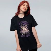 CAMISETA PRETA - BE CAREFUL OR BE HEXED