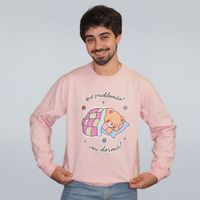 MOLETOM BÁSICO ROSA - QUE PROBLEMÃO