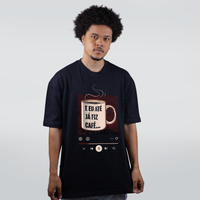 CAMISETA OVERSIZED PRETA - JA FIZ CAFÉ