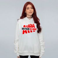MOLETOM OFF WHITE - AH SEU FILHO DE MIM
