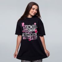 CAMISETA OVERSIZED PRETA - EU CREIO