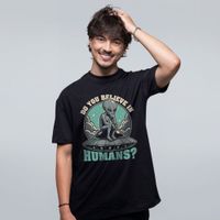 CAMISETA OVERSIZED PRETA - DO YOU BELIEVE IN HUMANS