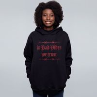 MOLETOM PRETO - IN BAD VIBES WE TRUST