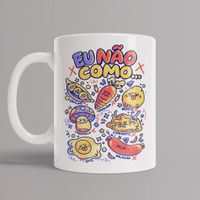 CANECA BRANCA - EU NÃO COMO