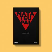 Mata teu pai | Kill Your Father