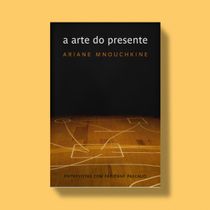 A arte do presente