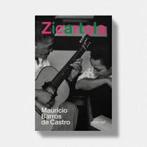 Zicartola: Política e samba na casa  de Cartola e dona Zica | Zicartola: Politics and Samba at the Home of Cartola and Dona Zica