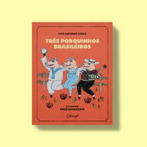 Três porquinhos brasileiros | Three Brazilian Little Piggies