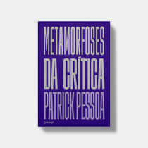 Metamorfoses da crítica