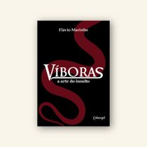 Víboras — A arte do insulto