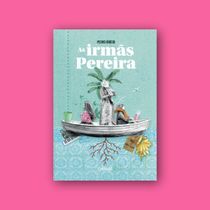 As irmãs Pereira