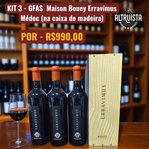 KIT 3 - GFAS  Maison Bouey Erravimus Médoc (na caixa de madeira) 