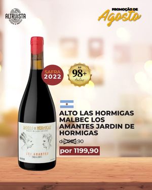 ALTO LAS HORMIGAS MALBEC LOS AMANTES JARDIN DE HORMIGAS