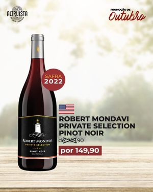Robert Mondavi Private Selection Pinot Noir
